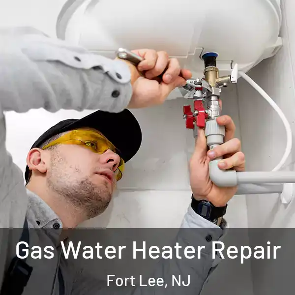  Gas Water Heater Repair Fort Lee, NJ